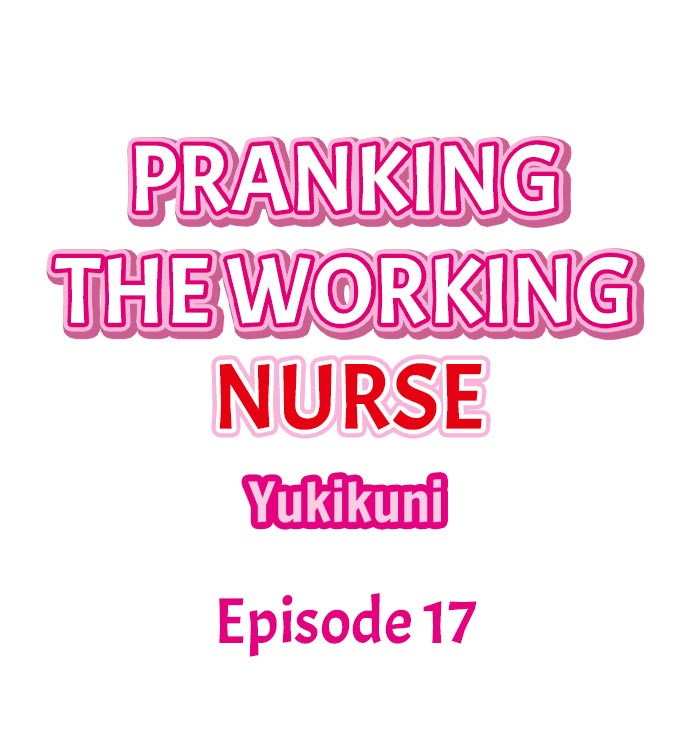 Pranking the Working Nurse - Chapter 17 3