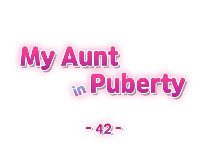 My Aunt in Puberty - Chapter 42 6