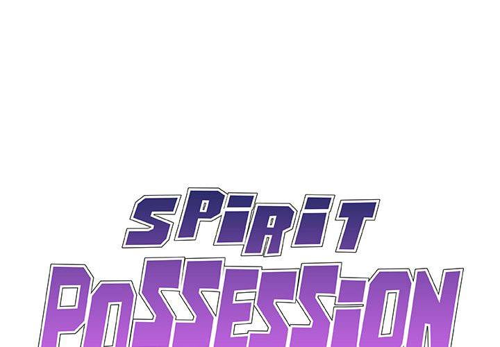 Spirit Possession - Chapter 43 2 Spirit Possession - Chapter 43 2