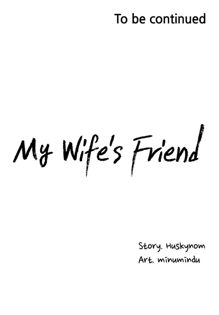 Wife&#8217;s Friend - Chapter 22 34