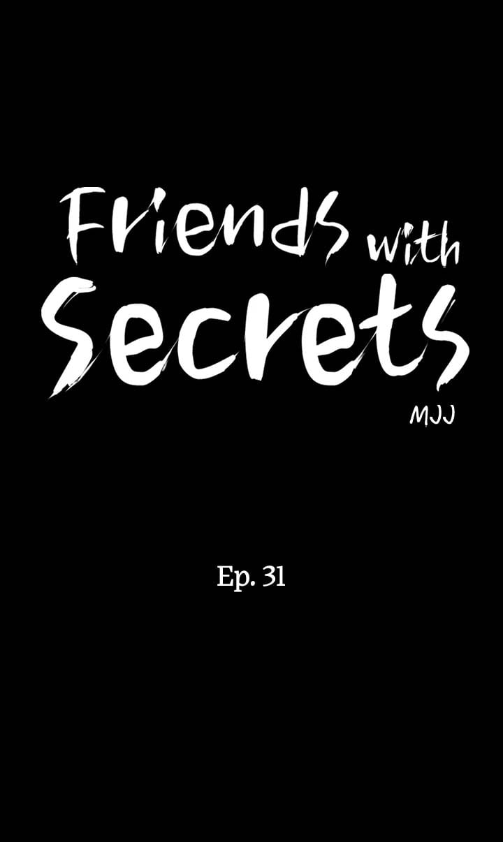 Friends With Secret - Chapter 31 1 Friends With Secret - Chapter 31 1