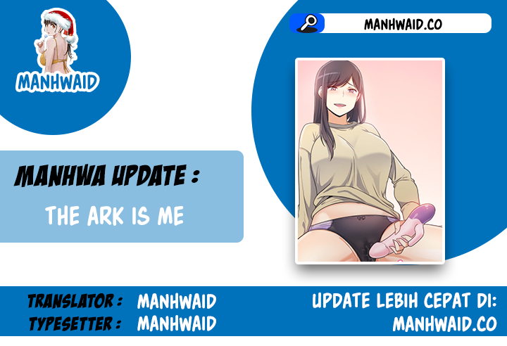 The Ark Is Me - Chapter 40 1