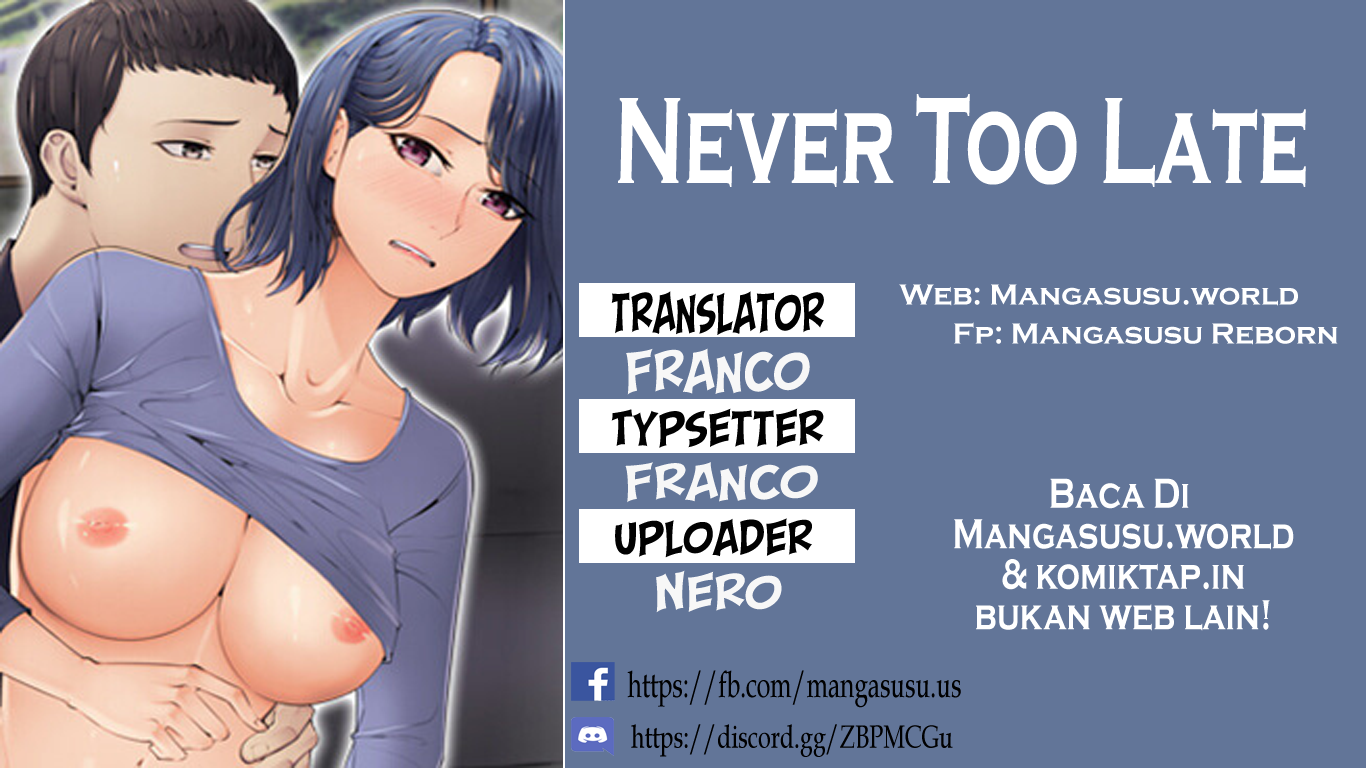 Never Too Late - Chapter 40 1