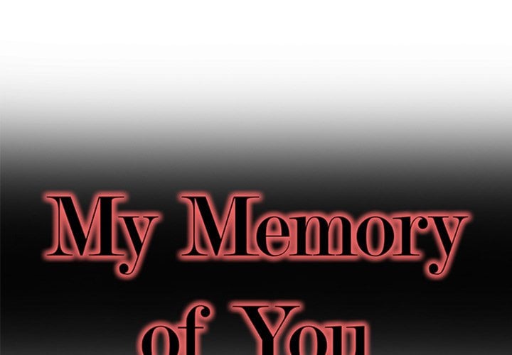 My Memory of You - Chapter 42 3 My Memory of You - Chapter 42 3