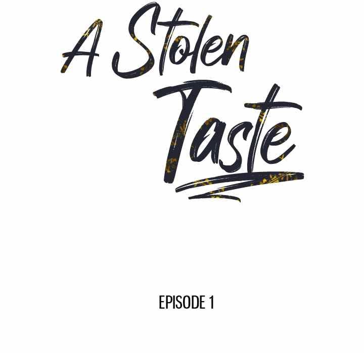 A Stolen Taste - Chapter 1 28 A Stolen Taste - Chapter 1 28