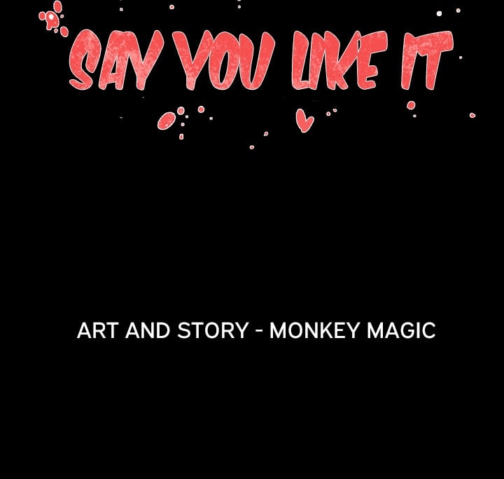 Say You Like it - Chapter 4 drop 111 Say You Like it - Chapter 4 drop 111