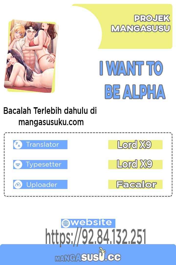 I Want to be Alpha - Chapter 9 1 I Want to be Alpha - Chapter 9 1