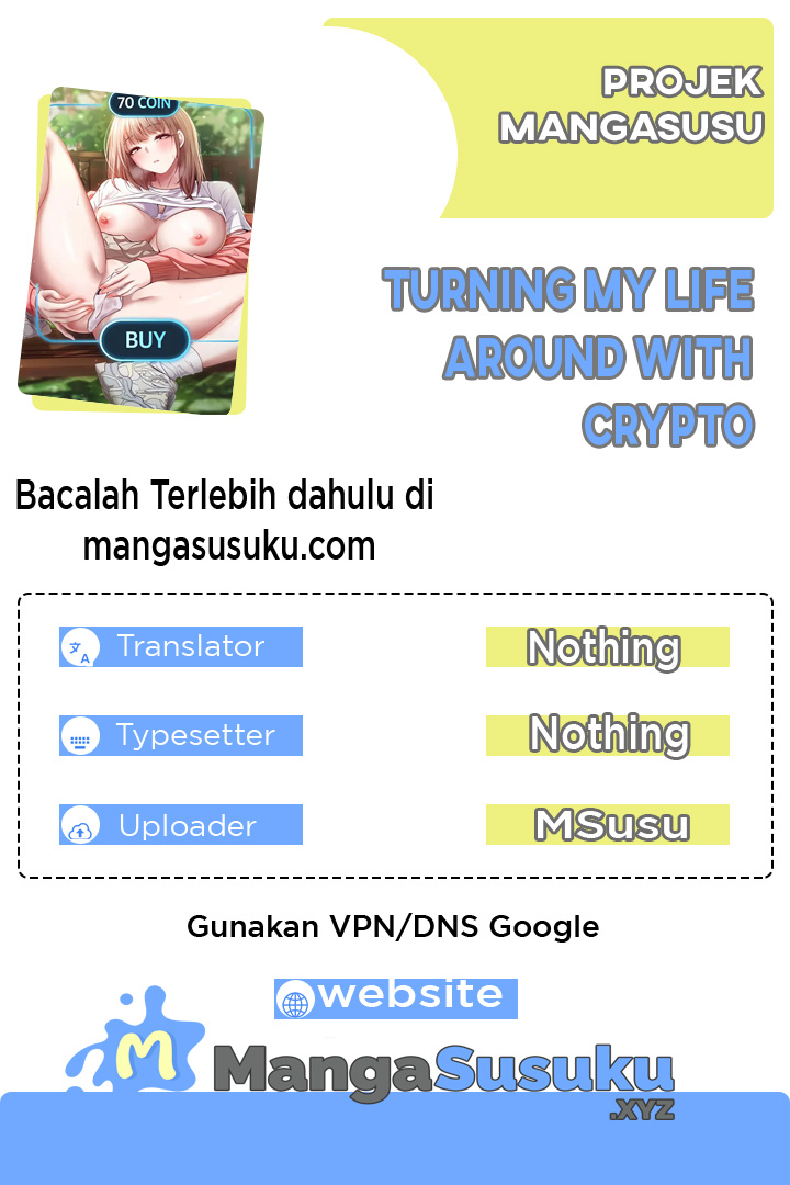 Turning My Life Around With Crypto - Chapter 17 1