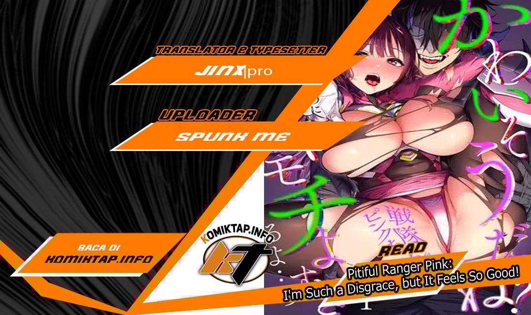 Pitiful Ranger Pink: I’m Such a Disgrace, but It Feels So Good! - Chapter 3 1 Pitiful Ranger Pink: I’m Such a Disgrace, but It Feels So Good! - Chapter 3 1